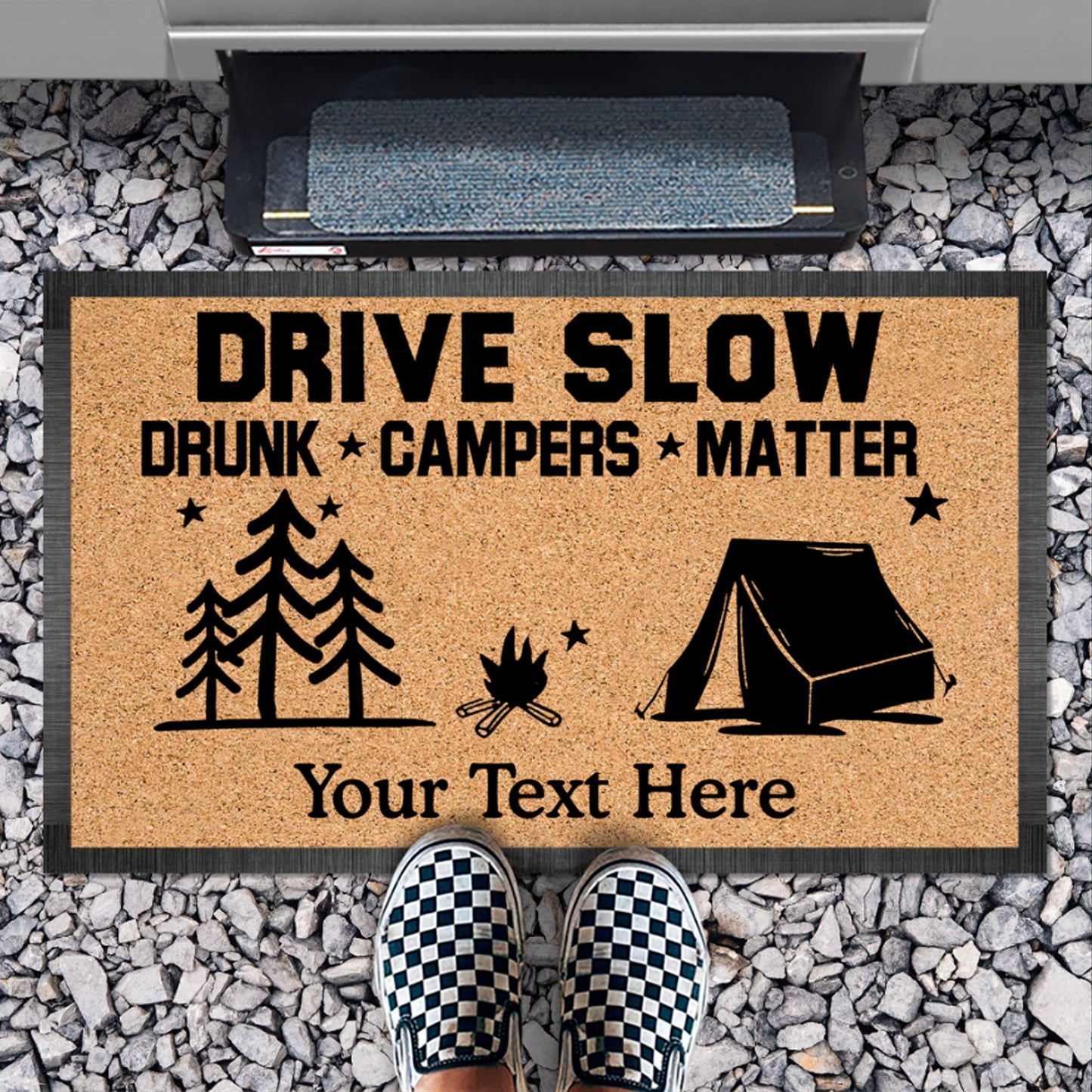 Drive Slow Drunk Campers Matter Personalized Custom Camping Doormat C699