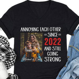 Annoying Each Other, Still Going Strong - Personalized Custom Photo Couple Shirt - Gift For Couple, Husband Wife, Anniversary, Engagement, Wedding, Valentines Day C856