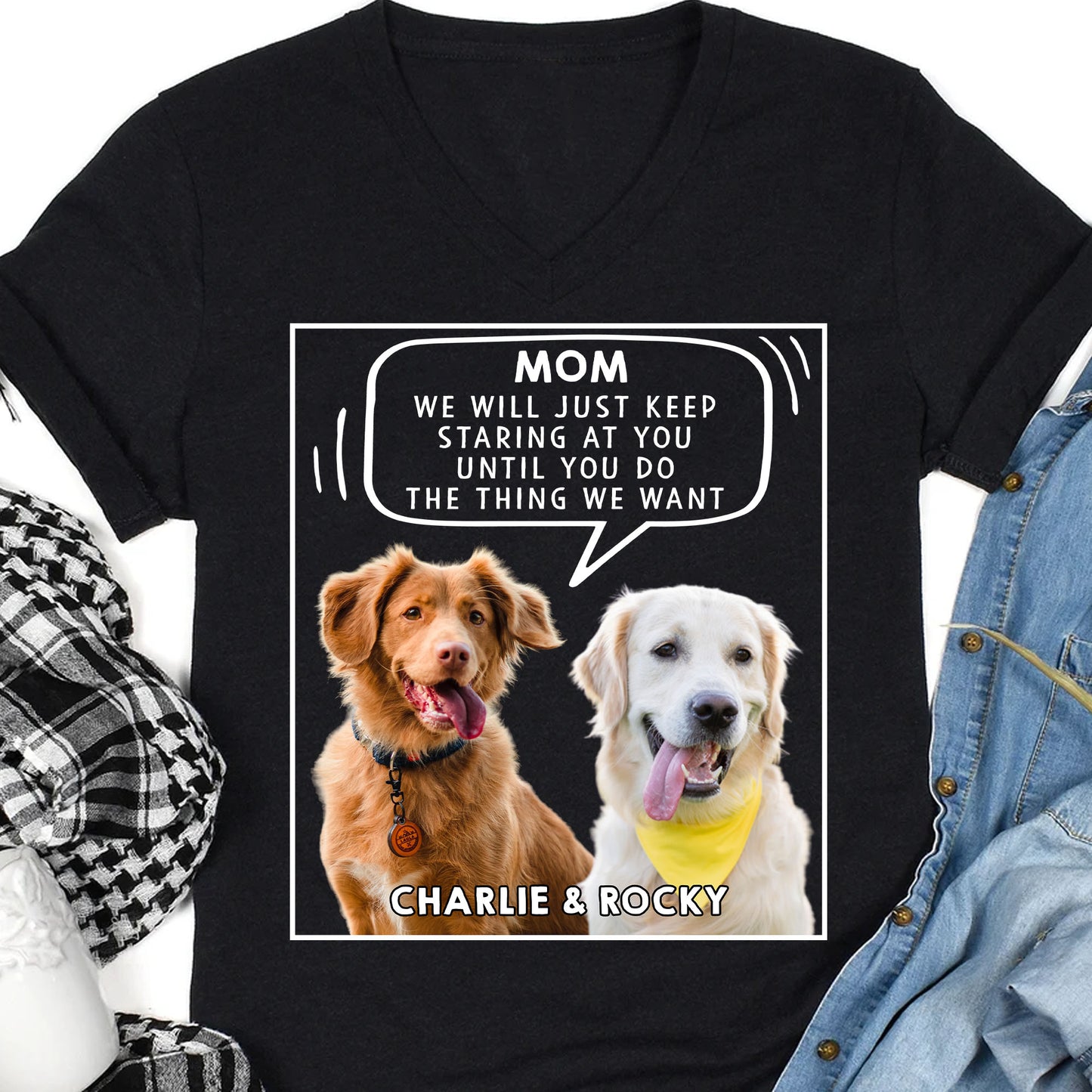 I Will Just - Live Preview Custom Your Pets Tee - Personalized with Your Own Dog or Cat Photo C888