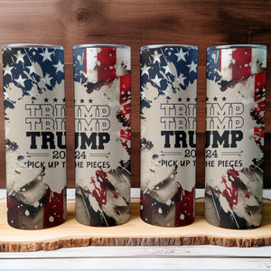 Trump 2024 Pick Up The Pieces | Donald Trump Homage | Donald Trump Fan Skinny Tumbler C928 - GOP