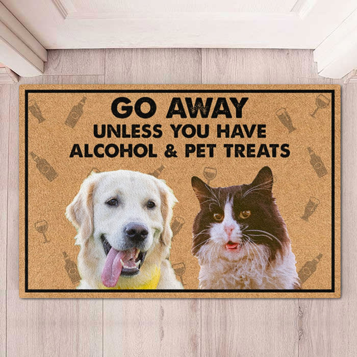 Go Away Unless You Have Alcohol And Pet Treats Personalized Custom Photo Dog Cat Doormat C736