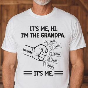 It's Me I'm The Father Grandpa Custom Any Title Funny Shirt C721