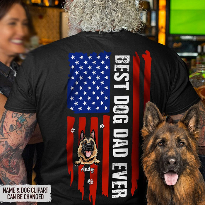 Best Dog Dad Ever Paw American Flag, Personalized Custom Dog Dad Dog Mom Backside Shirt C817
