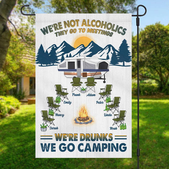 Camping We're Drunks Personalized Custom Camping Garden Flag Gift For Bestie C755