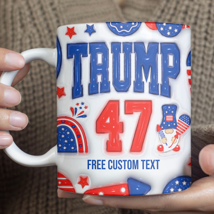 Trump 47 3D Inflated Effect Mug | Donald Trump Homage Mug | Donald Trump Fan Mug | Personalized Custom Trump Mug C987 - GOP