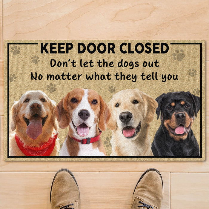 Keep The Door Closed Personalized Custom Photo Dog Cat Doormat C739