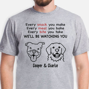 Every Snack You Make Personalized Custom Photo Dog Cat Shirt C787