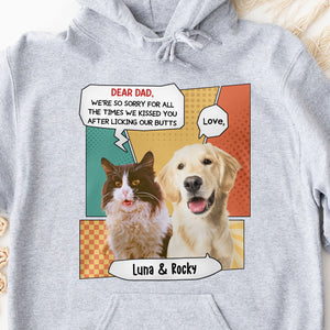 We're Kissed You After Licking Our Butts Personalized Custom Photo Dog Cat Bright Shirt C769