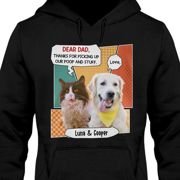 Thanks For Picking Up My Poop And Stuff Personalized Custom Photo Dog Cat Dark Shirt Gift For Dad Mom C771