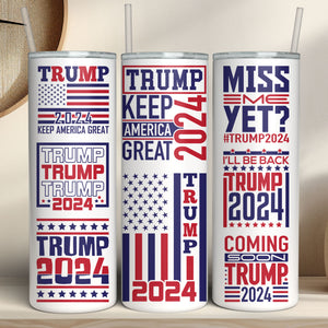 Trump 2024 Tumbler | Donald Trump Homage Tumbler | Donald Trump Fan Skinny Tumbler C1008 - GOP