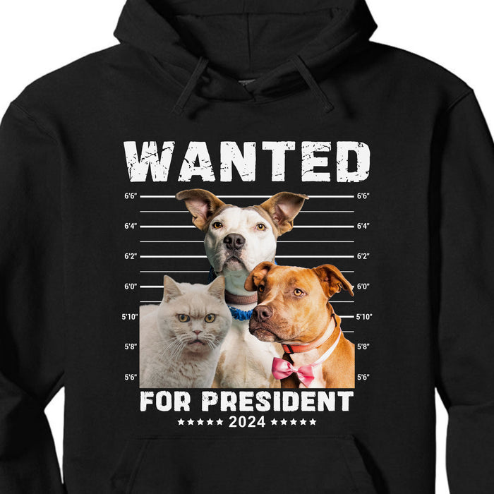 Wanted President, Live Preview Custom Your Pets Tee, Personalized Dog Cat Photo Shirt C807