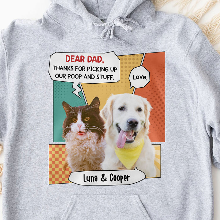 Thanks For Picking Up My Poop And Stuff Personalized Custom Photo Dog Cat Bright Shirt Gift For Dad Mom C771