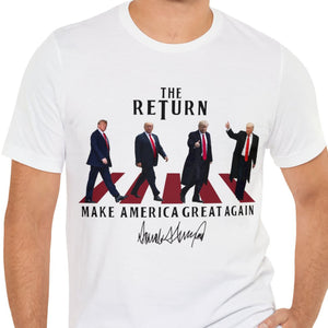 The Return MAGA Shirt | Donald Trump Homage Shirt | Donald Trump Fan Tees C898 Bright - GOP