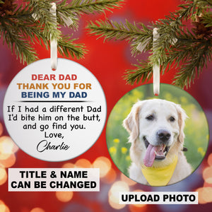 Thank for being my dad Dog Cat Christmas Ornament C805