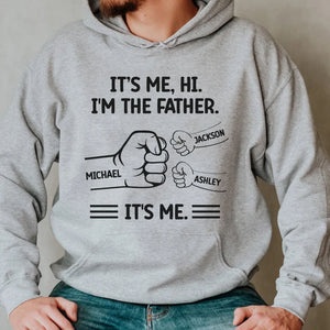 It's Me I'm The Father Grandpa Custom Any Title Funny Shirt C721