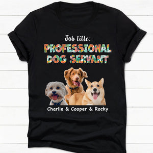 Professional Dog Servant, Live Preview Personalized Custom Photo Dog Shirt C852