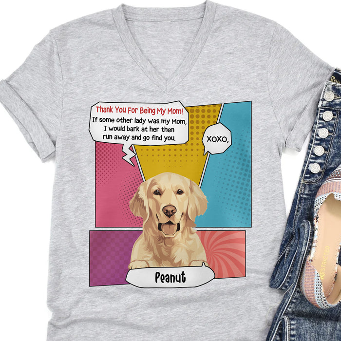 Thank You For Being My Dad Mom Personalized Custom Photo Dog Bright Shirt C770