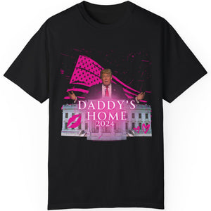 Daddy's Home Trump Shirt | Donald Trump Homage Shirt | Donald Trump Fan Tees | Personalized Custom Trump Dark Shirt C980 - GOP