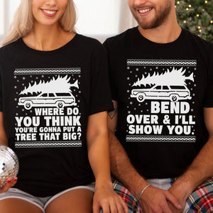 Bend Over and I'll Show You, Couple Matching Funny Christmas Shirt, Personalized Custom Couple Sweatshirt C838