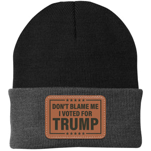 Don't Blame Me I Voted For Trump | Donald Trump Homage Hat | Donald Trump Fan Rectangle Leather Patch Hat C995 - GOP