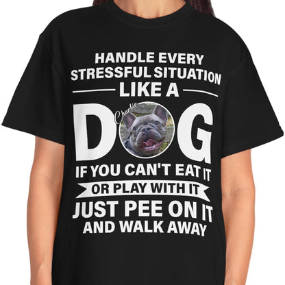 Pee On It And Walk Away - Live Preview Custom Your Dog Tee - Personalized with Your Own Dog Photo C931