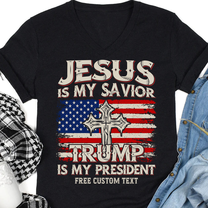 Jesus Is My Savior Trump Is My President | Donald Trump Fan Tees | Personalized Custom Trump Shirt C977 - GOP