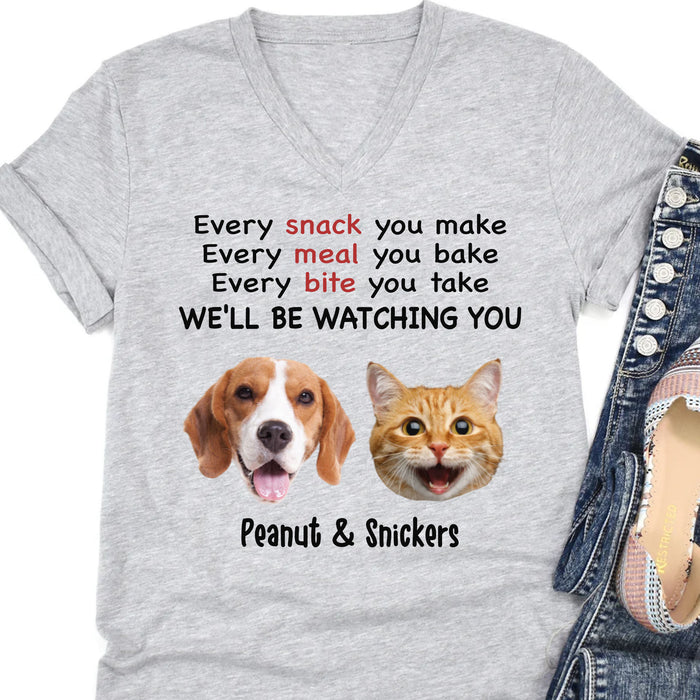 Every Snack You Make Personalized Custom Photo Dog Cat Shirt C787
