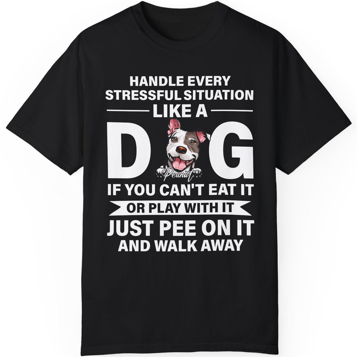 Pee On It And Walk Away - Live Preview Custom Your Dog Tee - Personalized with Your Own Dog Photo C931