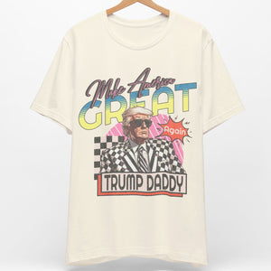 Make America Great, Donald Daddy Preppy Edgy Shirt | Donald Trump Fan Tees | Personalized Custom Trump Shirt C998 - GOP