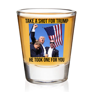 Take A Shot For Trump Shot Glass 1.5 oz | Fight Fight Fight Freedom Trump 2024 | Shot Glasses M1771 - GOP