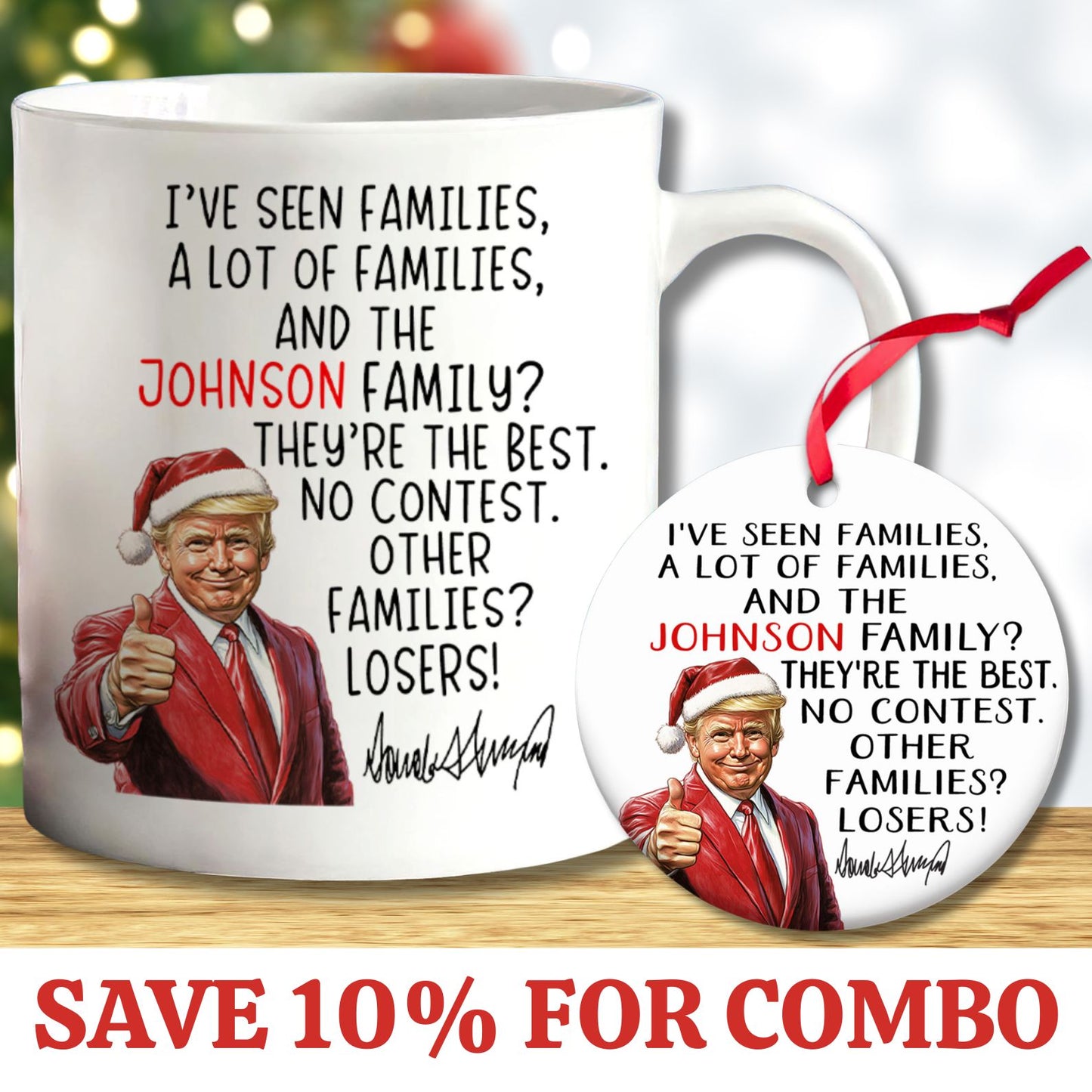 Personalized Family Name Donald Trump Mug | Funny Trump Coffee Mug | White Mug Accent Mug | Combo Mug Ornament 683758 – GOP