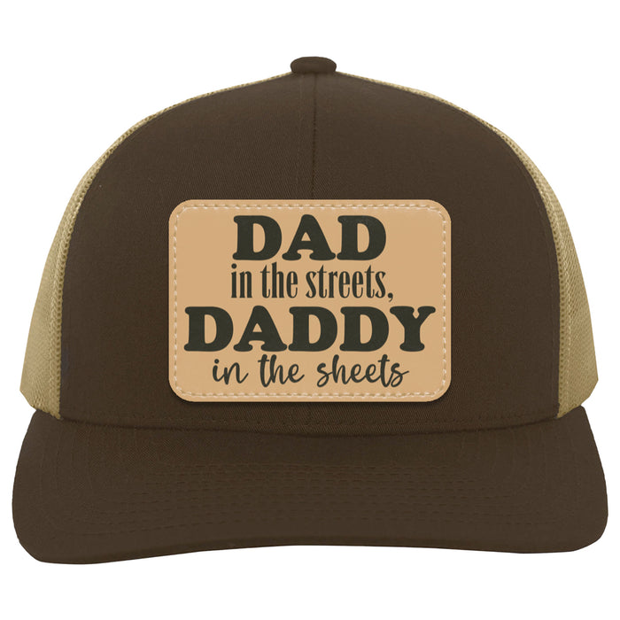 Dad In The Streets, Daddy In The Sheets, Funny Rectangle Leather Patch Hat C824