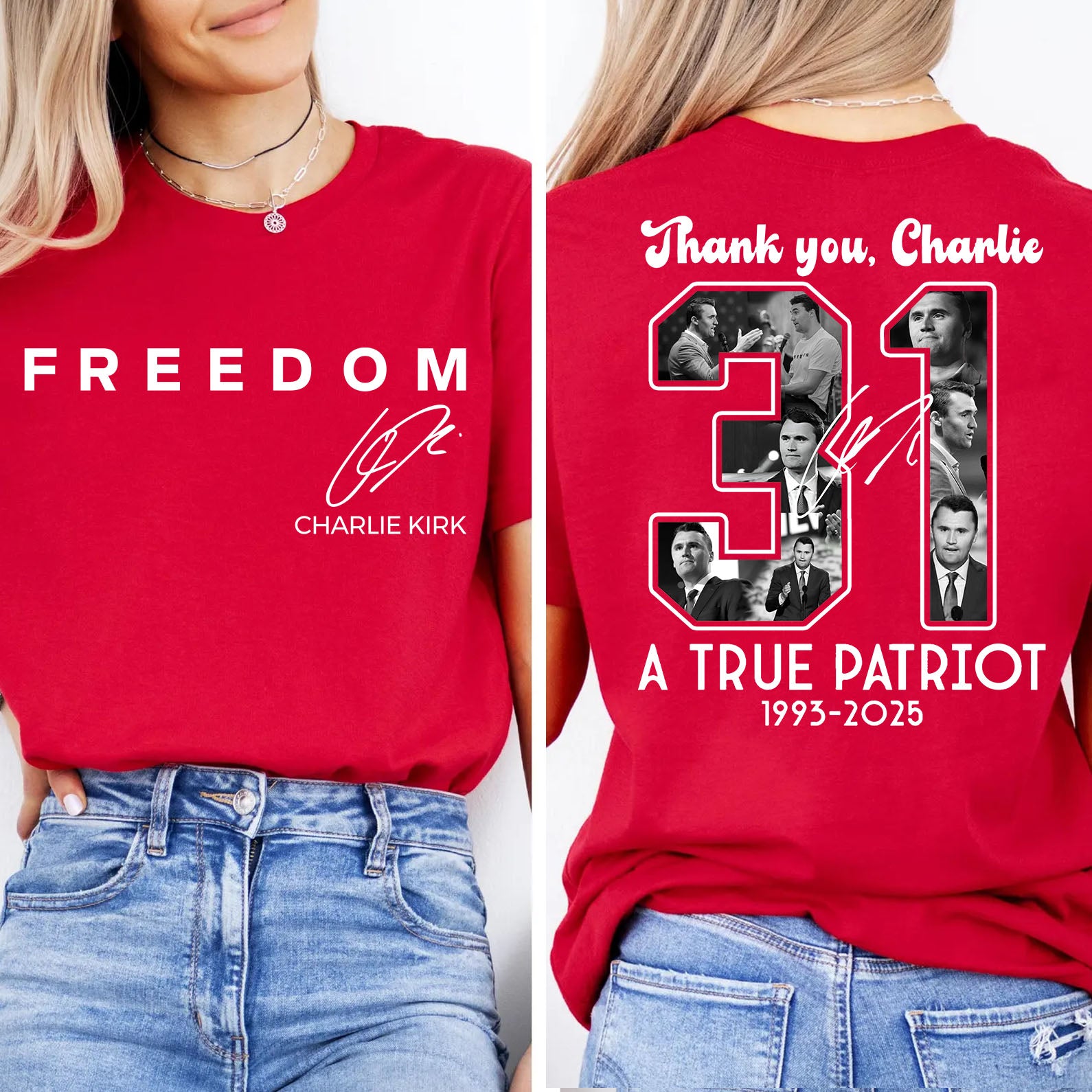 Red Charlie Kirk FREEDOM Shirt | Thank You Charlie 31 True Patriot 1993-2025 Red Shirt | We Wear Red Charlie Kirk Birthday October 14 | Red Front & Back Shirt 683076 New