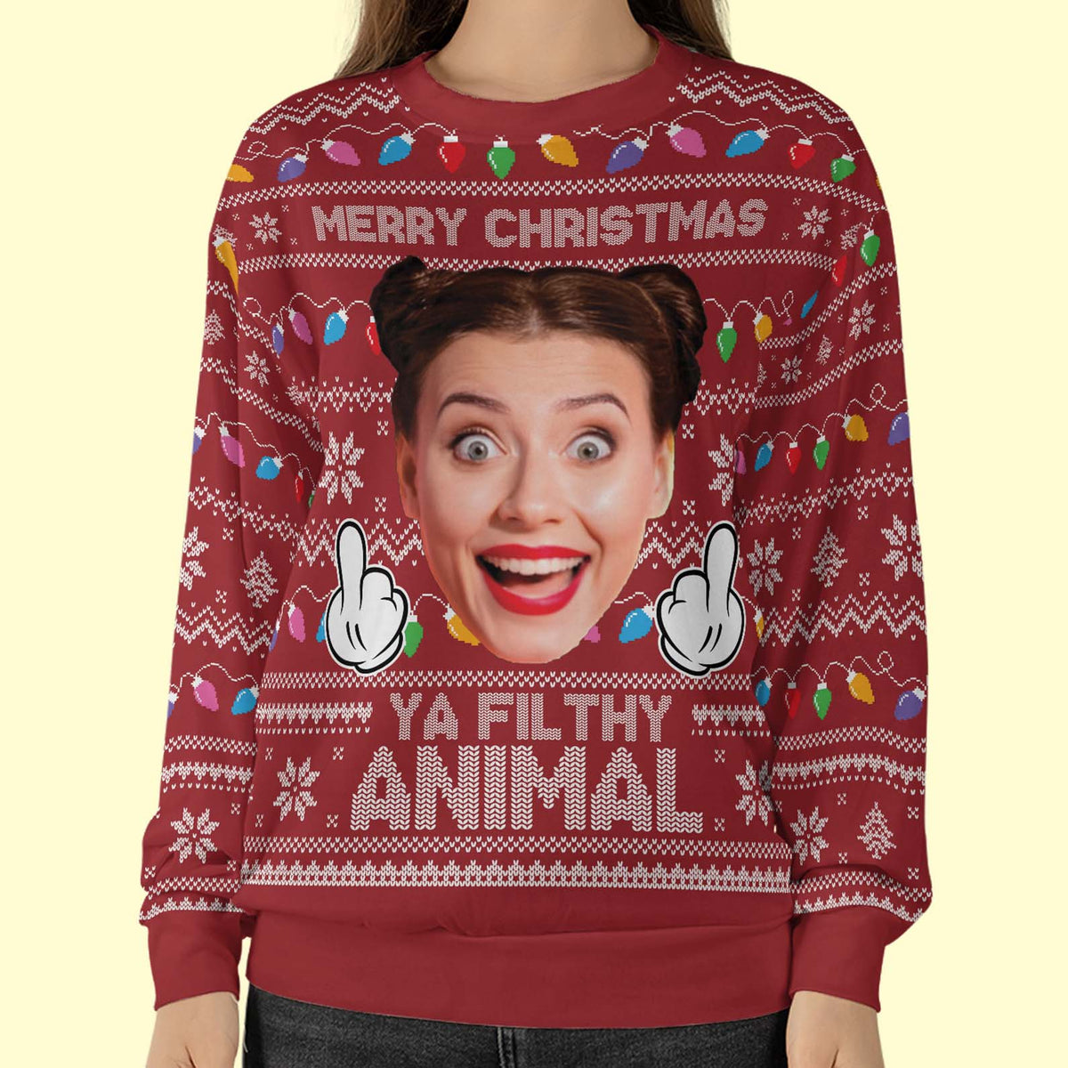Merry Christmas Ya Filthy Animal Custom Face Ugly Sweater, Custom Photo Christmas All-Over-Printed Sweatshirt, Gift For Family 683467