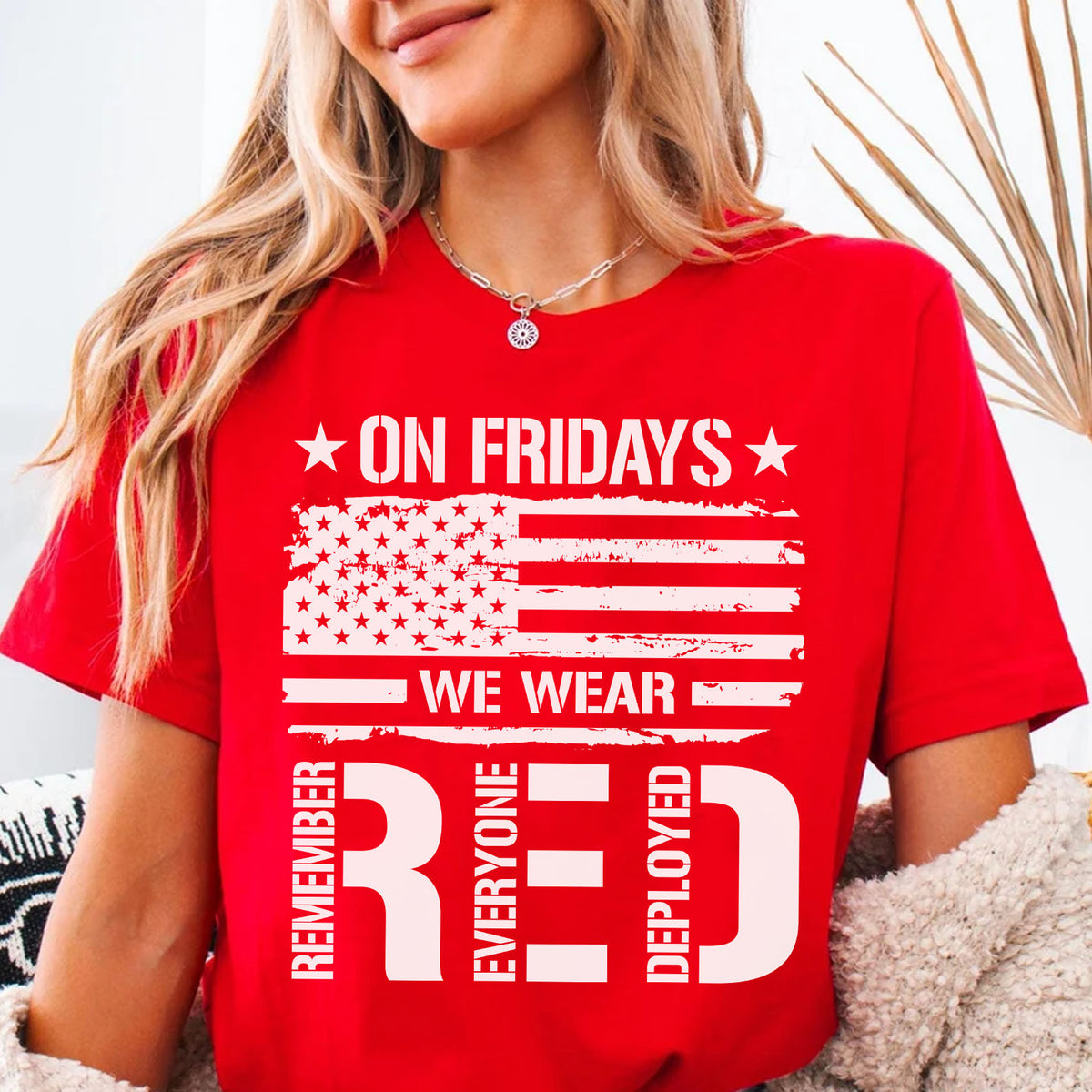 On Friday We Wear Red Shirt | Remember Everyone Deployed Shirt | Veteran Military RED Friday Shirt 683047