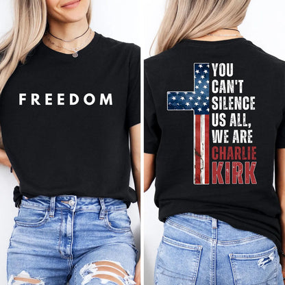 You Can't Silence Us All Charlie Kirk Shirt | Justice Charlie Kirk Front & Back Shirt 683158
