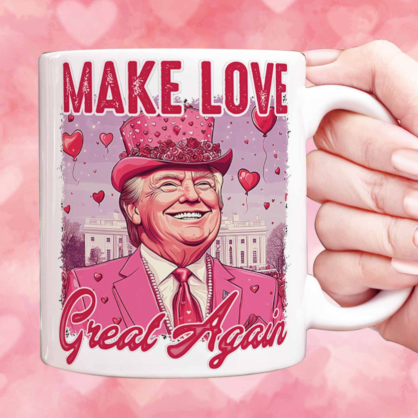 Make Love Great Again Mug, Valentine's Day, Retro Valentines Mug, Trump Lovers Gift, Funny Trump Valentine's Mug 681948 - GOP