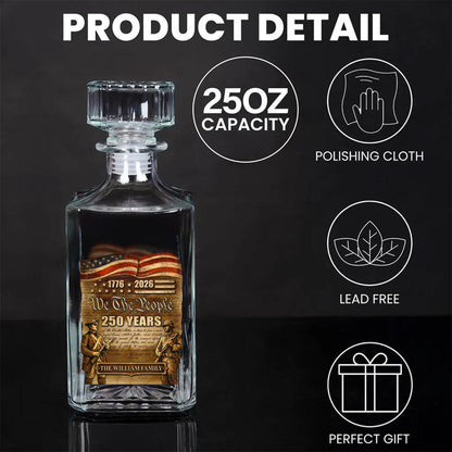 Custom Name 250 Years We The People 1776-2026 Whiskey Decanter Set | Patriotic Whiskey Bottle Whiskey Glass 684347