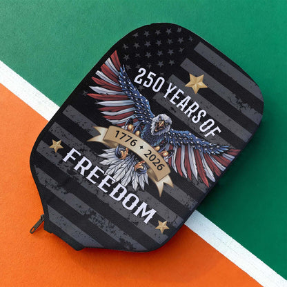 250 Years of Freedom Pickleball Cover | Patriotic Eagle 4th of July 1776–2026 Pickleball Cover 684128
