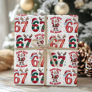 Funny 6 7 Wrapping Paper | Santa Says 6 7 Christmas Wrap | 67 Meme Funny Christmas Gift Wrap | Ideas For Family - 683539