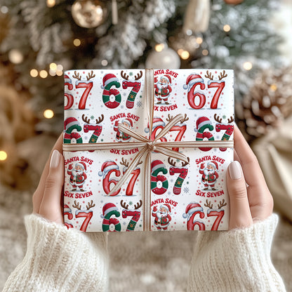 Funny 6 7 Wrapping Paper | Santa Says 6 7 Christmas Wrap | 67 Meme Funny Christmas Gift Wrap | Ideas For Family - 683539