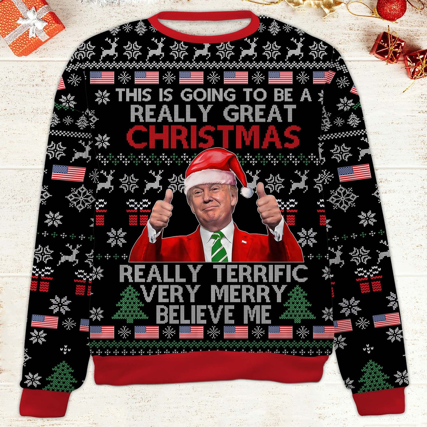 Donald Trump Ugly Sweater | Really Great Christmas Believe Me All-Over-Printed Sweatshirt 683582 – GOP