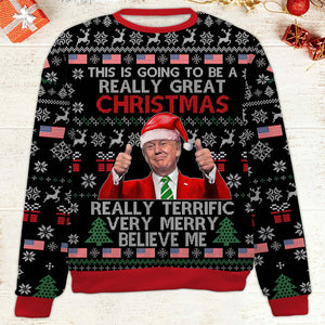 Donald Trump Ugly Sweater | Really Great Christmas Believe Me All-Over-Printed Sweatshirt 683582 – GOP