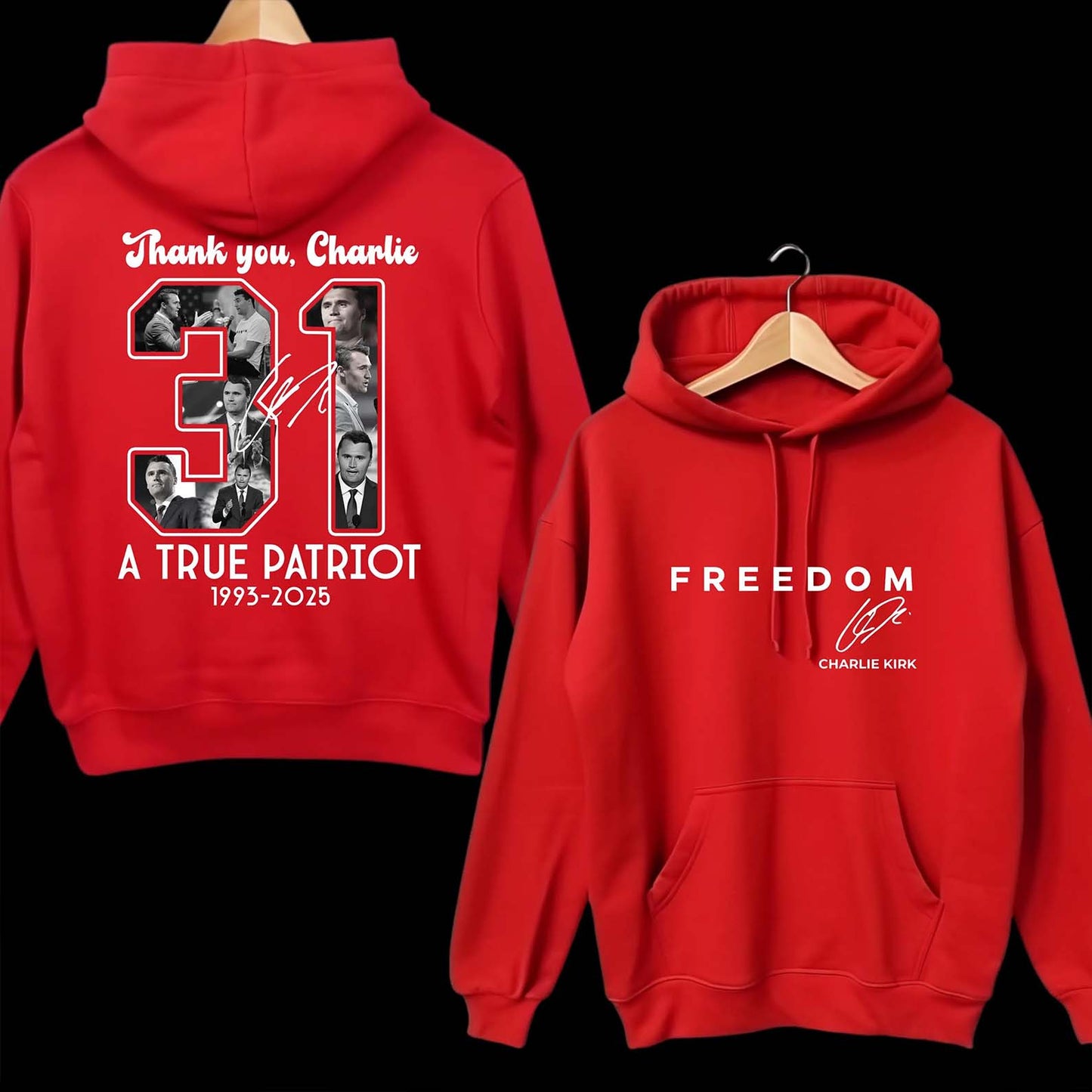 Red Charlie Kirk FREEDOM Shirt | Thank You Charlie 31 True Patriot 1993-2025 Red Shirt | We Wear Red Charlie Kirk Birthday October 14 | Red Front & Back Shirt 683076