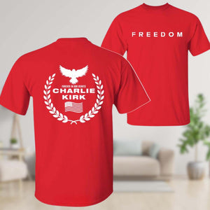 Red Charlie Kirk FREEDOM Shirt | Charlie Kirk Memorial Red Shirt | We Wear Red Charlie Kirk Birthday October 14 | Red Front & Back Shirt 683077