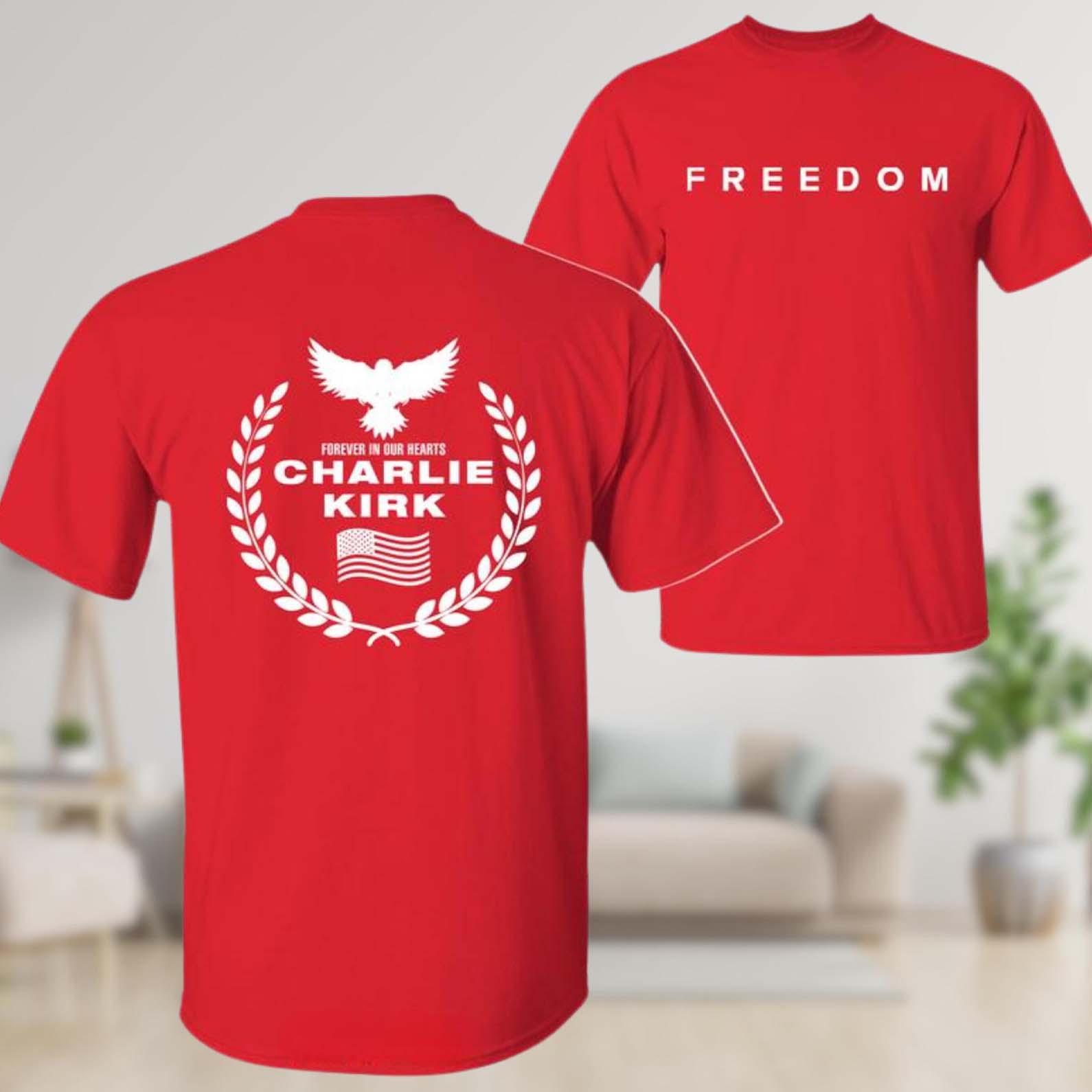 Red Charlie Kirk FREEDOM Shirt | Charlie Kirk Memorial Red Shirt | We Wear Red Charlie Kirk Birthday October 14 | Red Front & Back Shirt 683077