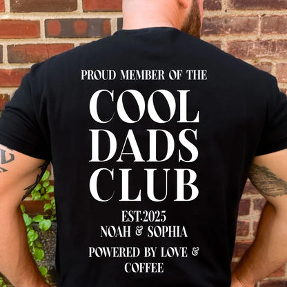Personalized Cool Dads Club Backside Shirt, Custom Dad Dark Tee, Fathers Day Gift, Papa Daddy T-Shirt 684870