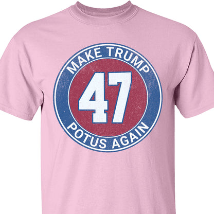 Make Trump POTUS Again Shirt | Donald Trump Homage Shirt | Donald Trump Fan Tees T956 - GOP