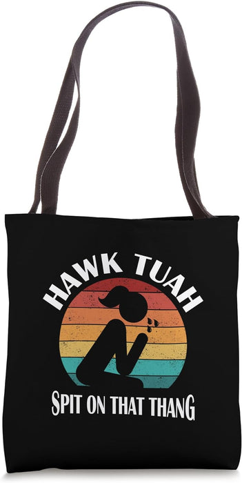 Hawk Tuah Tote Bag