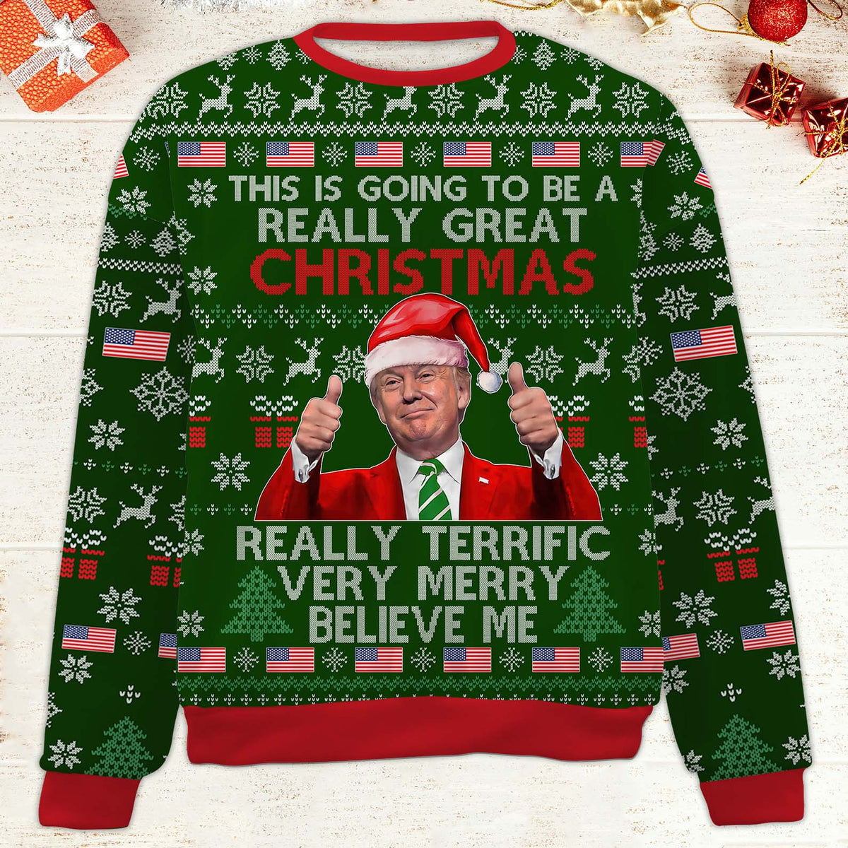 Donald Trump Ugly Sweater | Really Great Christmas Believe Me All-Over-Printed Sweatshirt 683582 – GOP